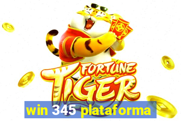 win 345 plataforma